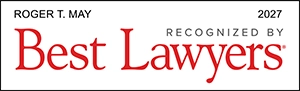 Roger T. May Recognized by Best Lawyers 2027